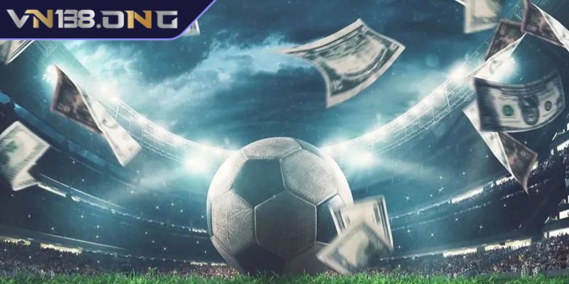 Kèo Châu Á - Kèo bóng đá siêu hay trong giới cá độ 3 Nằm lòng cơ hội kiếm tiền lớn từ Kèo Châu Á